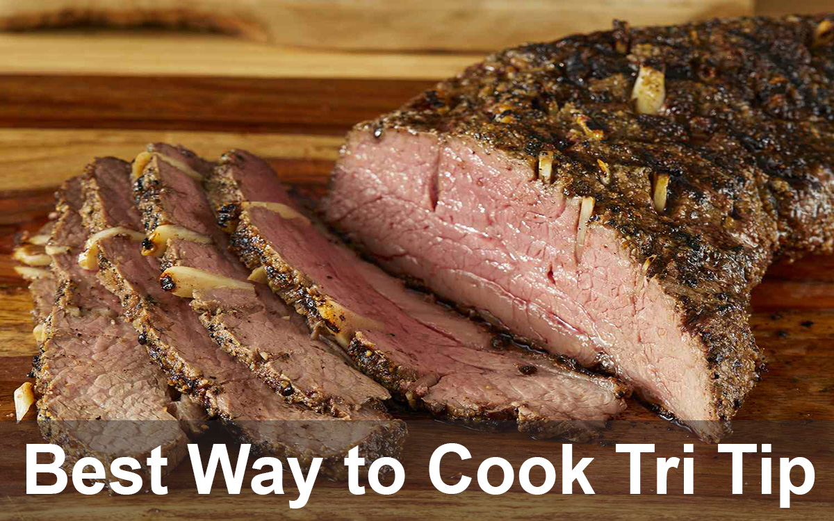 Best Way to Cook Tri Tip