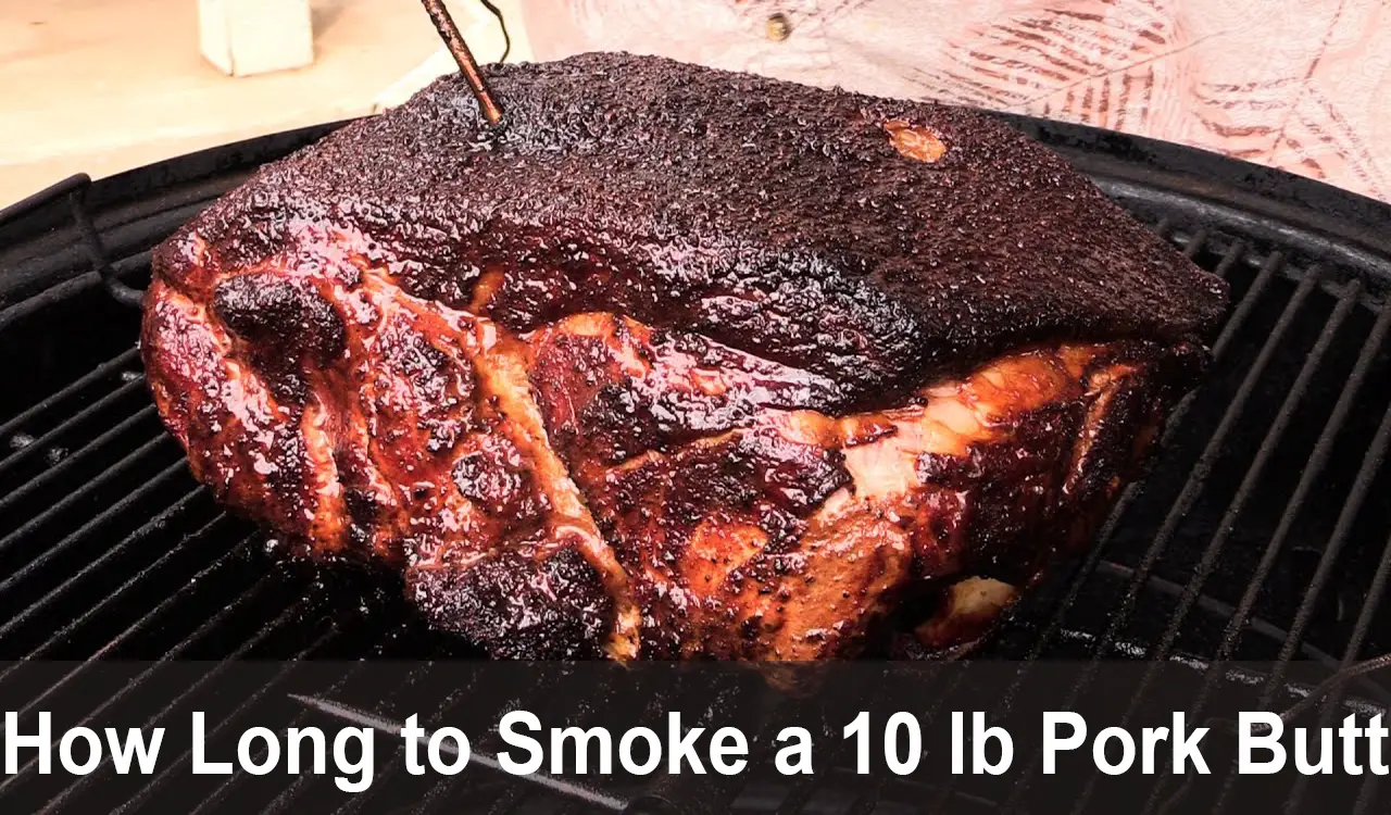 How Long to Smoke a 10 lb Pork Butt
