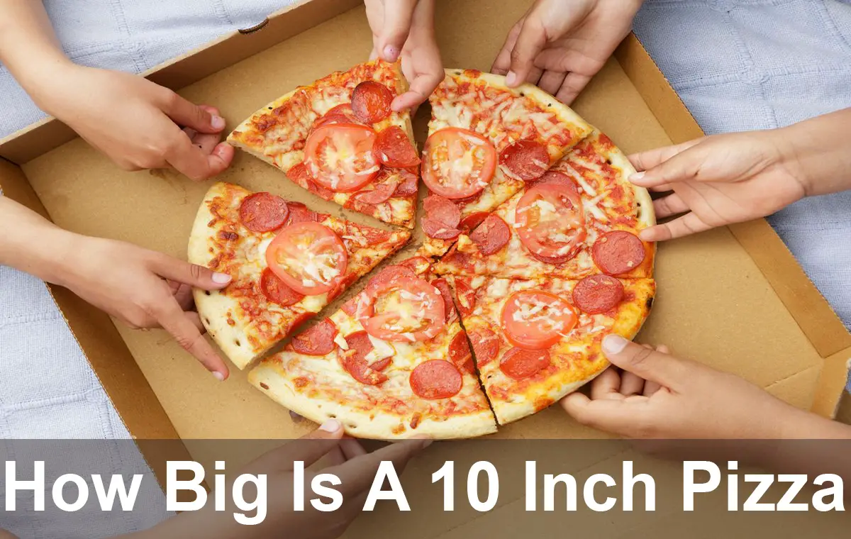 How Big Is A 10 Inch Pizza