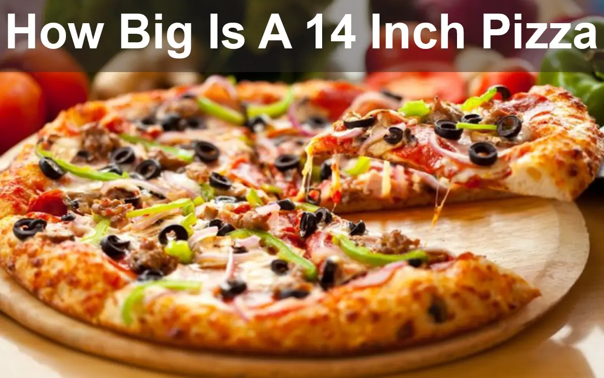 How Big Is A 14 Inch Pizza