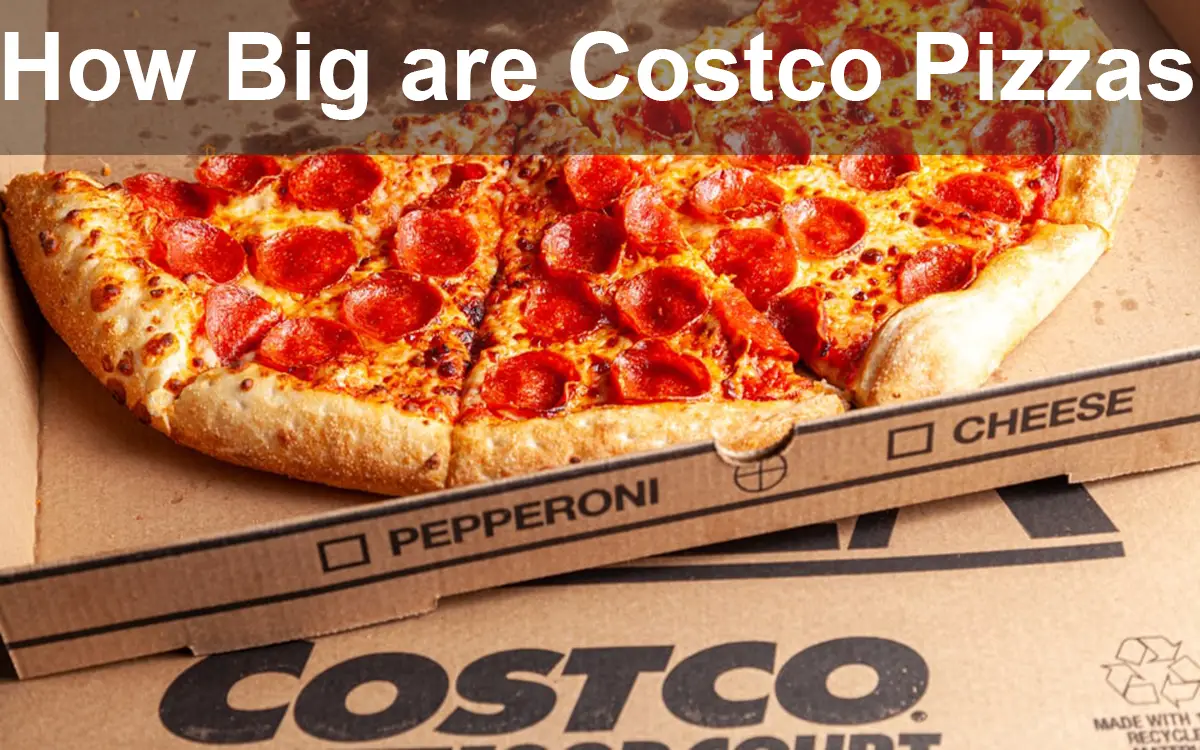 How Big are Costco Pizzas